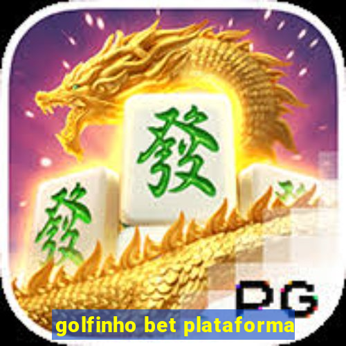 golfinho bet plataforma